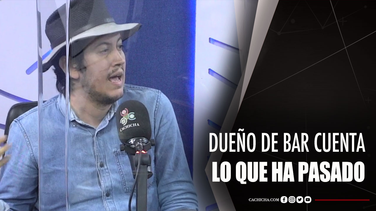 Dueño De Bar Cuenta Todo Lo Que Ha Pasado ¡TERRIBLE!