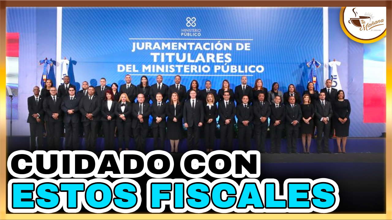 Dugueslin Santana – CUIDADO CON ESOS FISCALES, PUEDEN TENER NOMBRES, MANDATOS Y HASTA AGRADECIMIENTOS | Tu Mañana By Cachicha