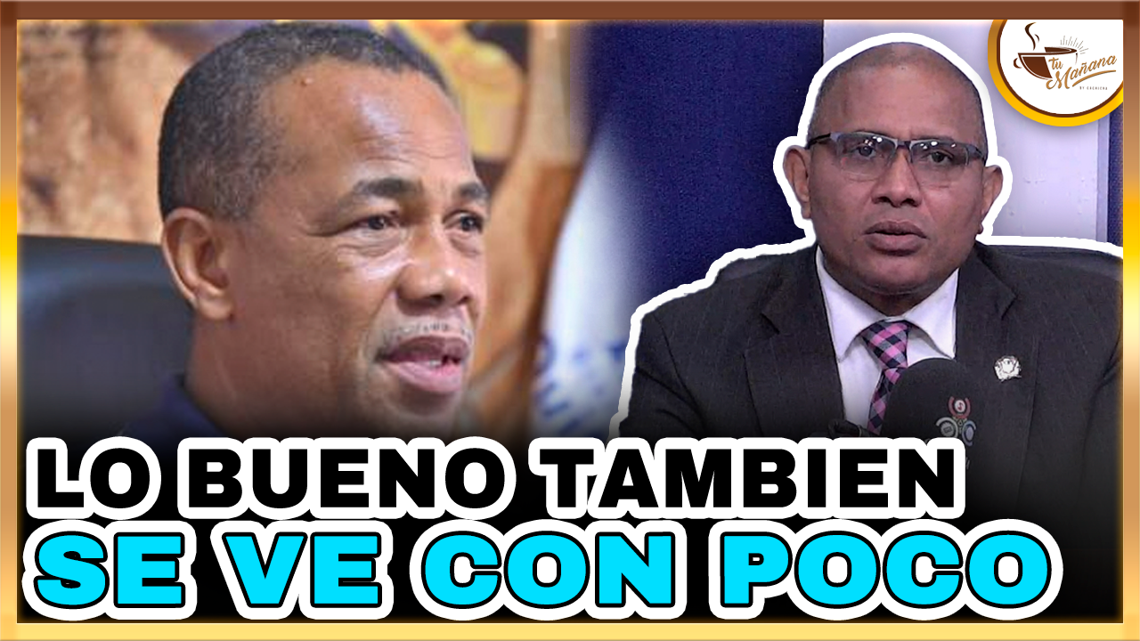 Dugueslin Santana:  “LO BUENO TAMBIÉN SE VE CON POCO” | Tu Mañana By Cachicha