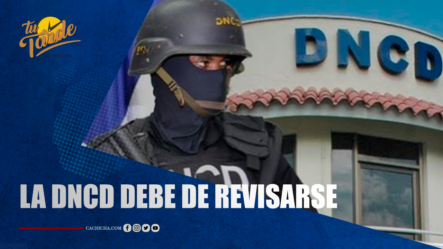 Dusgelin Sánchez: “La DNCD Debe De Revisarse” | Tu Tarde