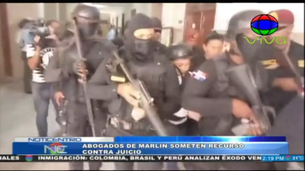 Abogados De Marlin Martínez Someten A Recurso Contra Juicio