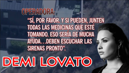 Al Rojo Vivo: Sale A La Luz La Llamada De Auxilio Para Demi Lovato Al 911