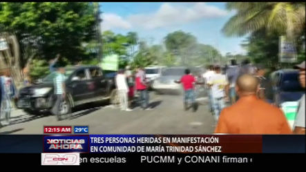 Tres Personas Heridas Durante Manifestación En Comunidad  María Trinidad Sánchez