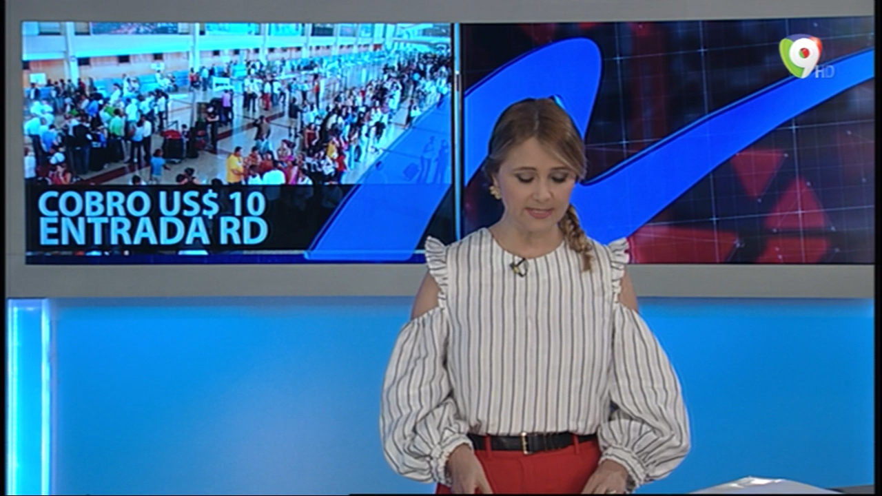 Nuria: La Tarjeta De Turistas De 10 Dólares La Pagan Hasta Los Dominicanos