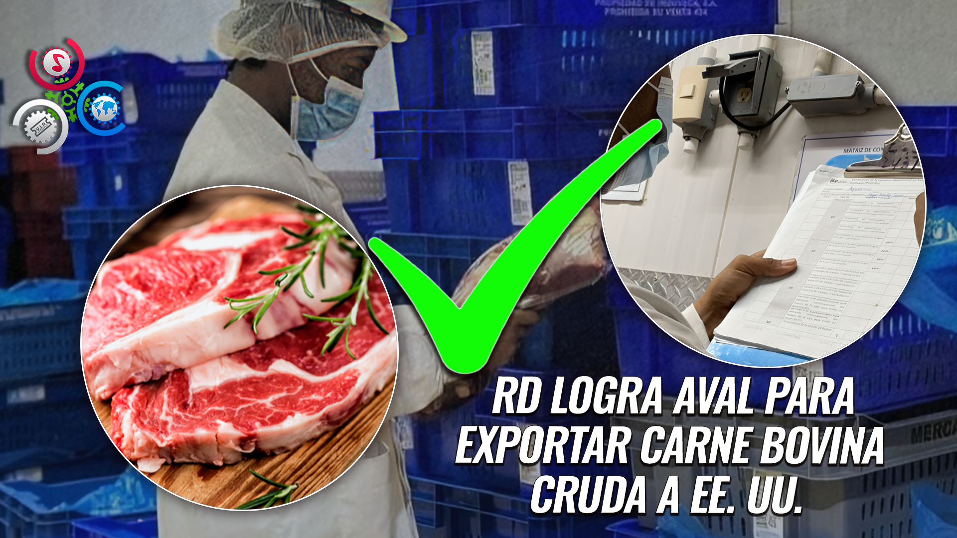 EE. UU. Autoriza A RD Exportar Carne De Res Tras Más De 20 Años