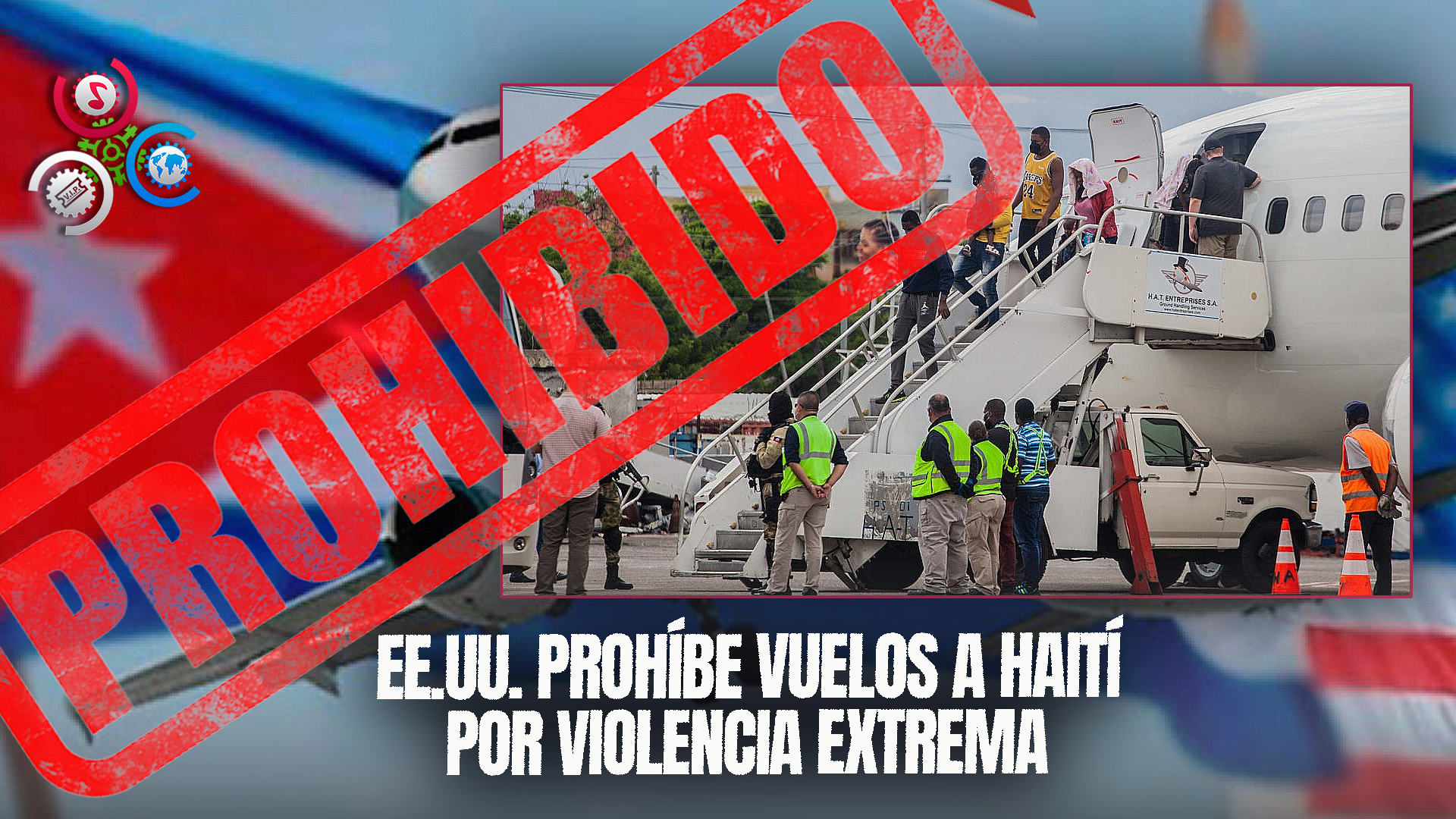 EE.UU Mantendrá Prohibición De Vuelos A Haití Hasta Septiembre