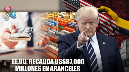 EE.UU. Bate Récord De Aranceles: US$87,000 Millones En 2025