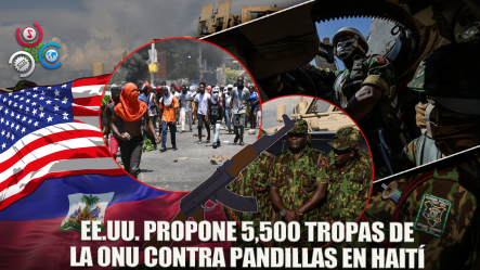 EE.UU. Propone Una Fuerza Para Reprimir Pandillas En Haití