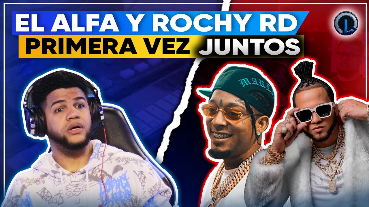 EL ALFA “EL JEFE” FT ROCHY RD EL DEMBOW MÁS ESPERADO DE LOS ÚLTIMOS AÑOS