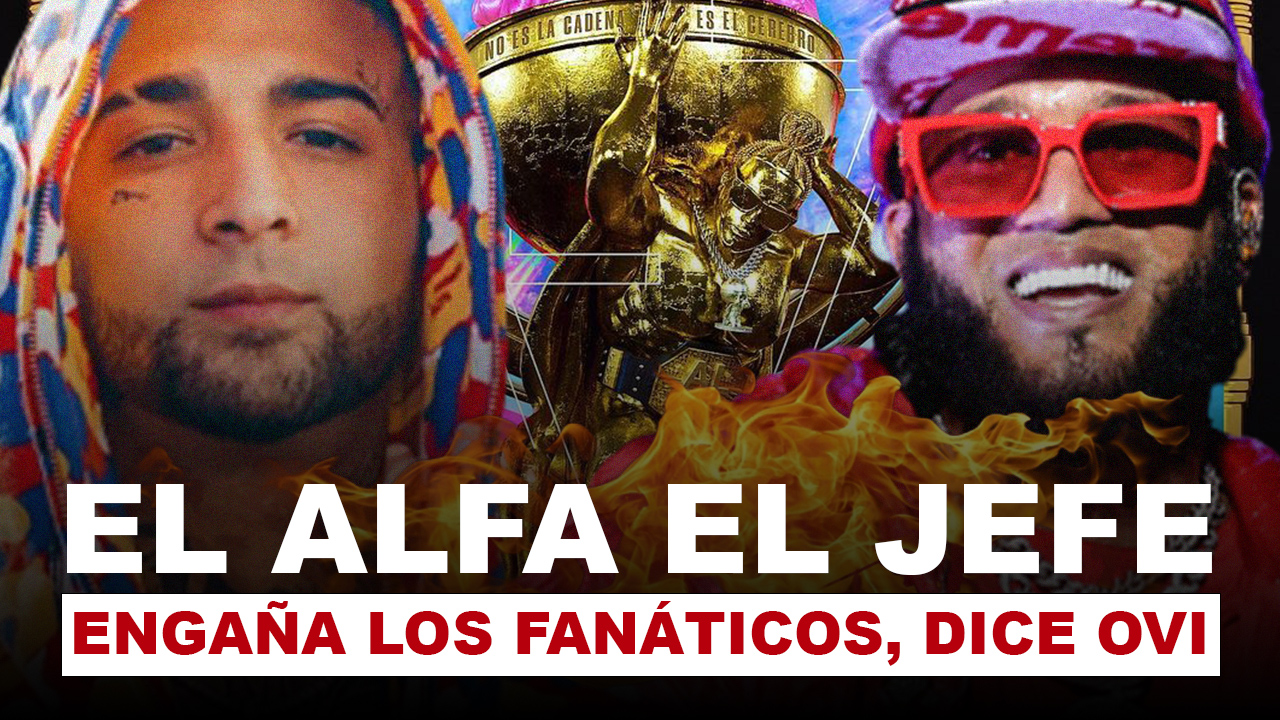 El Alfa Engañó A Sus Fanáticos Para Lanzar Su álbum, Afirma Ovi