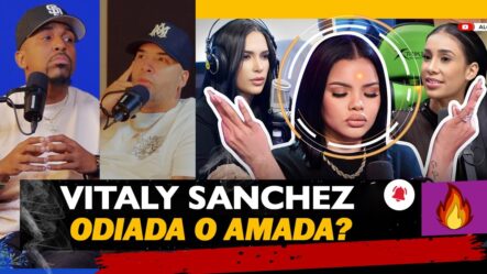 ¡El Debate!!! Vitaly Sánchez, ¿amada U Odiada? Nabil, El Dotol & El Moreno Venezolano