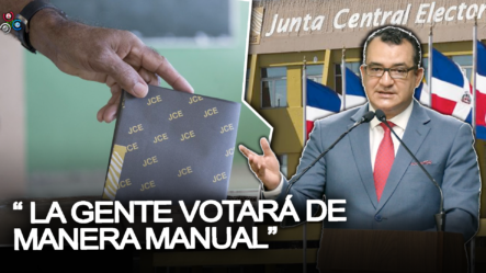 “La Gente Va A Votar De Manera Manual Como Siempre Este 18 De Febrero Con Dos Boletas”