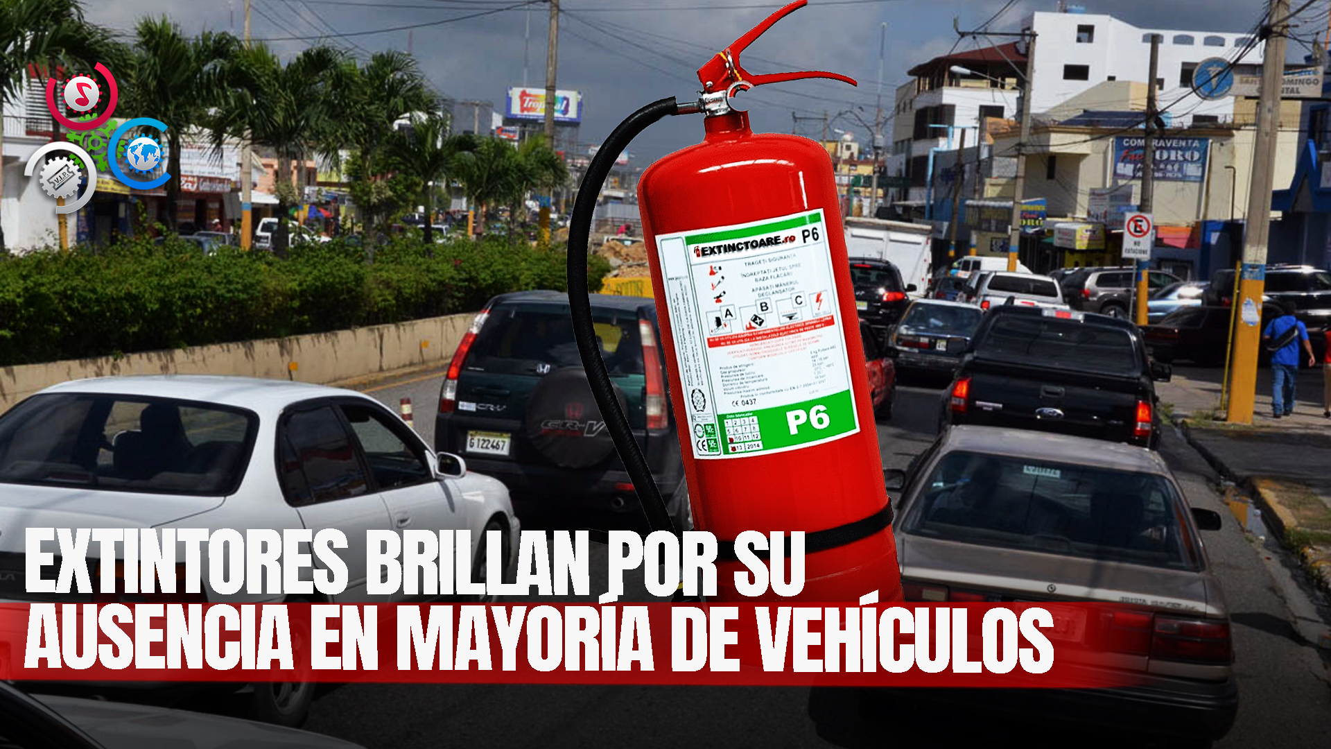 Mayoría De Choferes No Utilizan Extintores En Sus Vehículos