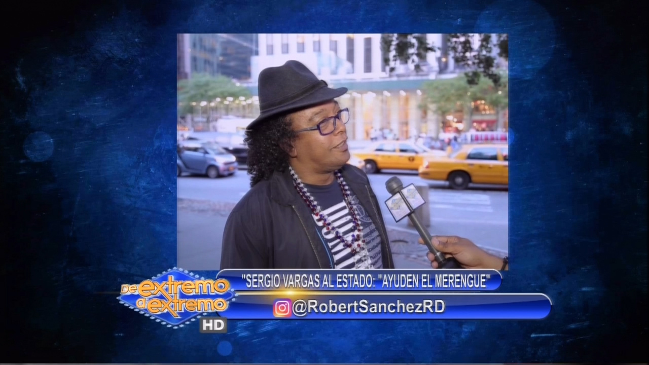 Robert Sánchez: Sergio Vargas Al Estado, Ayuden El Merengue