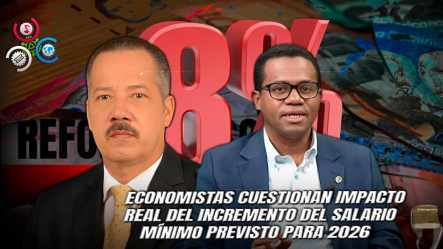 Expertos Advierten Que Reajuste Salarial Del 8%  No Cubre La Canasta Básica En República Dominicana