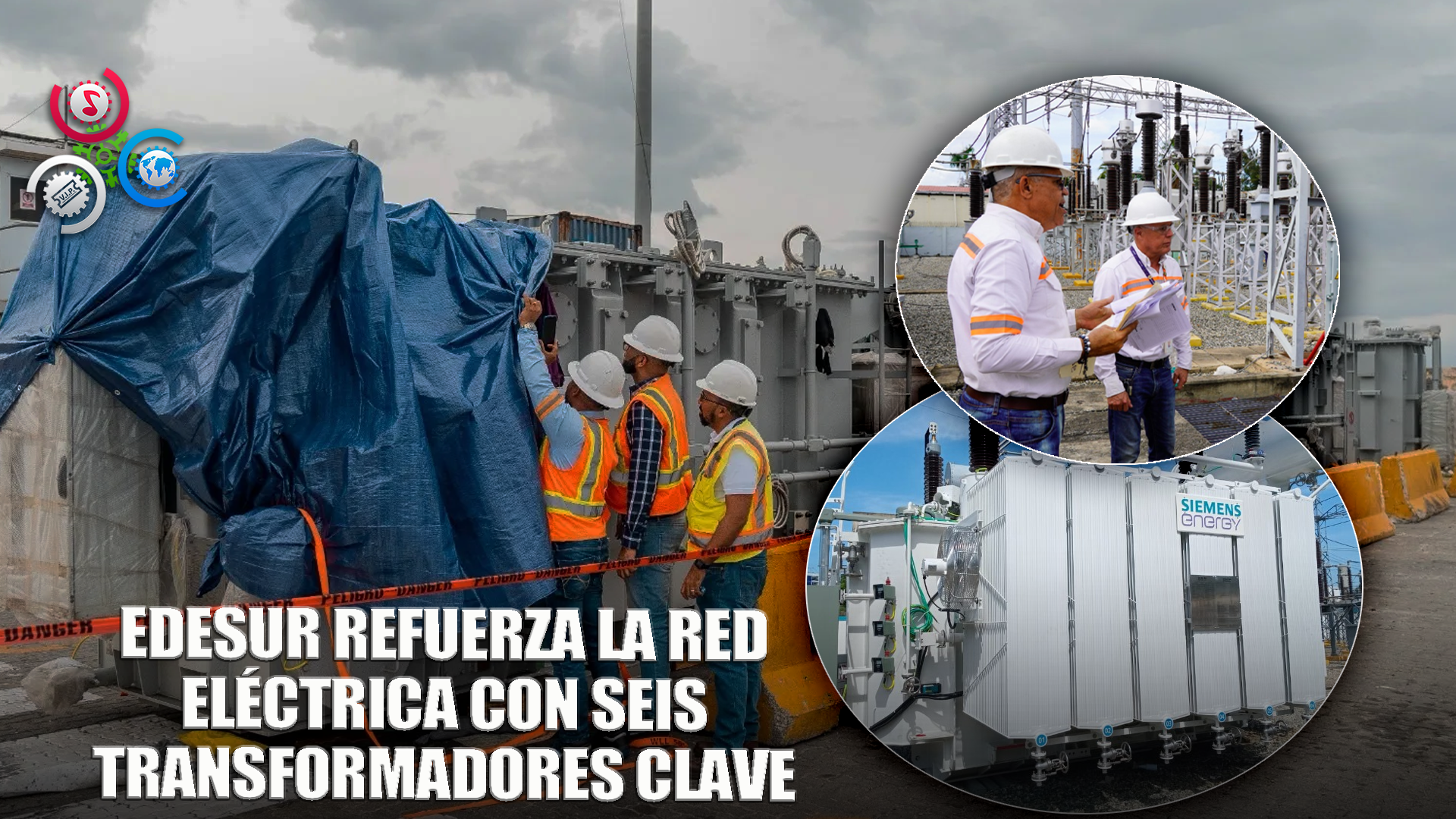 Edesur Recibe Seis Transformadores Para Reforzar Energía