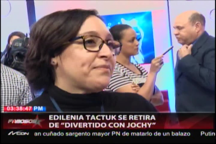 Edilenia Tactuk Abandona Divertido Con Jochy