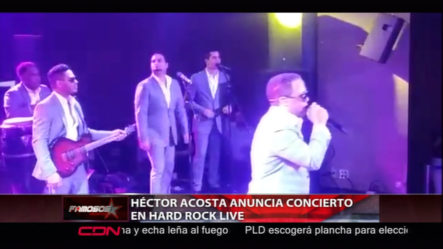 Hector Acosta Anuncia Concierto En Hard Rock Live