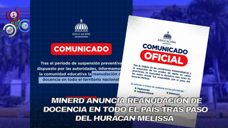 Educación Retoma Clases Este Martes En Centros Públicos Y Privados Luego De Suspensión Por Melissa