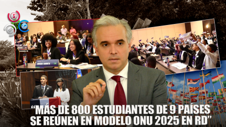 Educación Reúne A Más De 800 Estudiantes De Nueve Países En Modelo ONU 2025