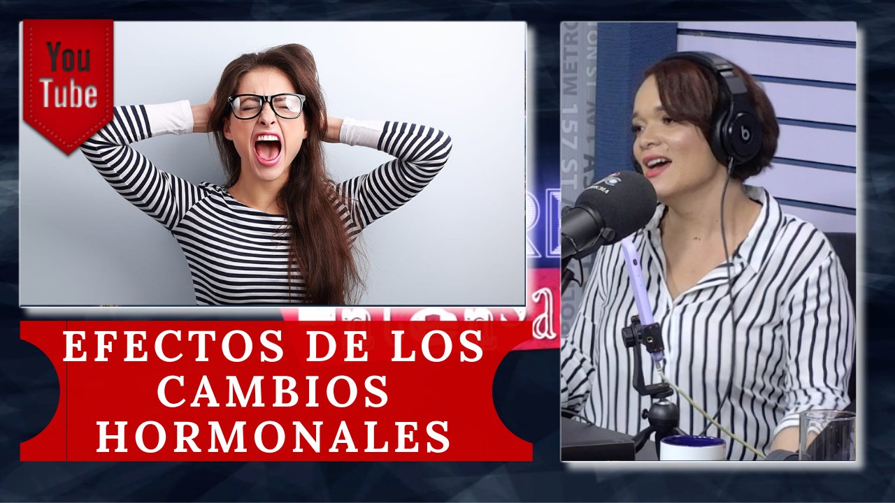 ¿Con Qué Les Da A Las Mujeres Los Cambios Hormonales? | Mujeres Intensa De Cachicha Tv