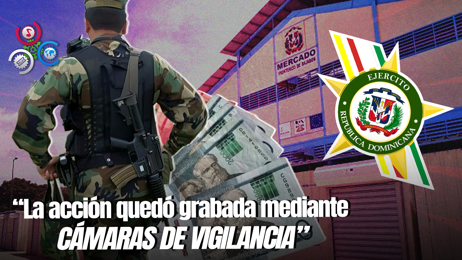 Ejército Expulsa Raso Por Soborno En Mercado De Dajabón