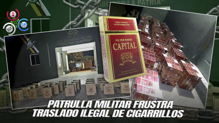 Ejército Dominicnaa Ocupa 270,000 Cigarrillos De Contrabando En Dajabón
