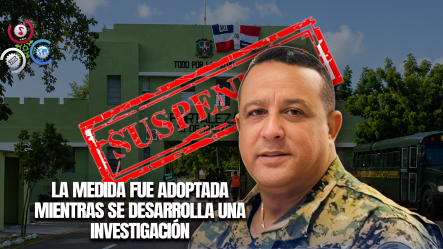 Ejército Suspende A Coronel De La Fortaleza 19 De Marzo Por Presuntas Irregularidades En Cárcel De Azua
