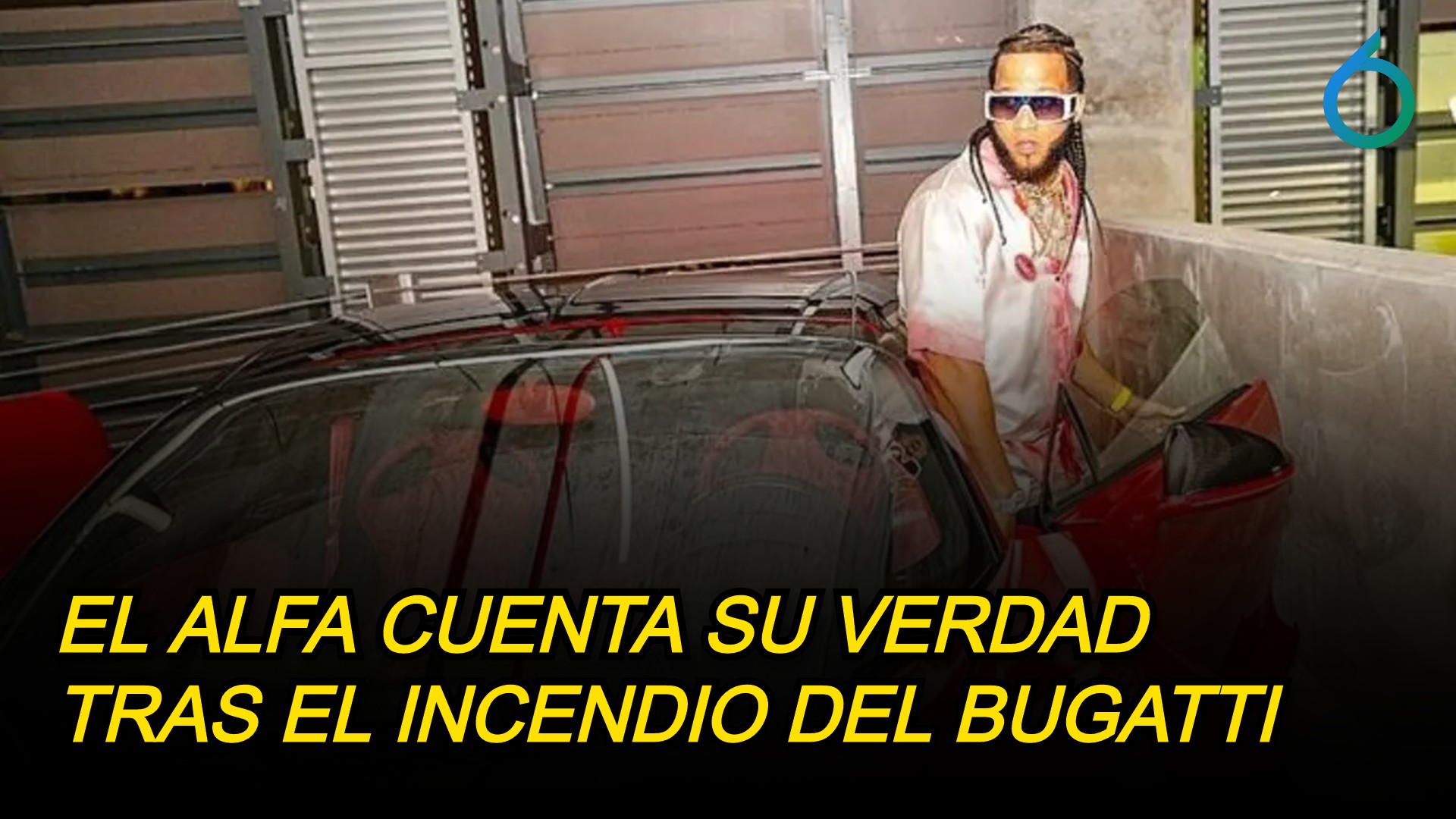 El Alfa Rompe El Silencio Y Cuenta Su Verdad Tras El Incendio Del Bugatti | 6to Sentido