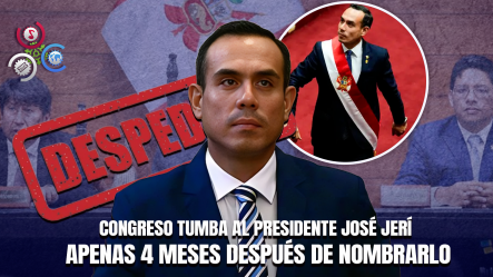 Congreso De Perú Destituye Al Presidente José Jerí En Medio De Nueva Crisis Política