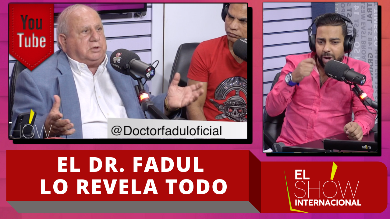El Dr. Fadul Habla Sobre Su Participación En Videos Urbanos Y Su Precandidatura Con Ramfis Trujillo