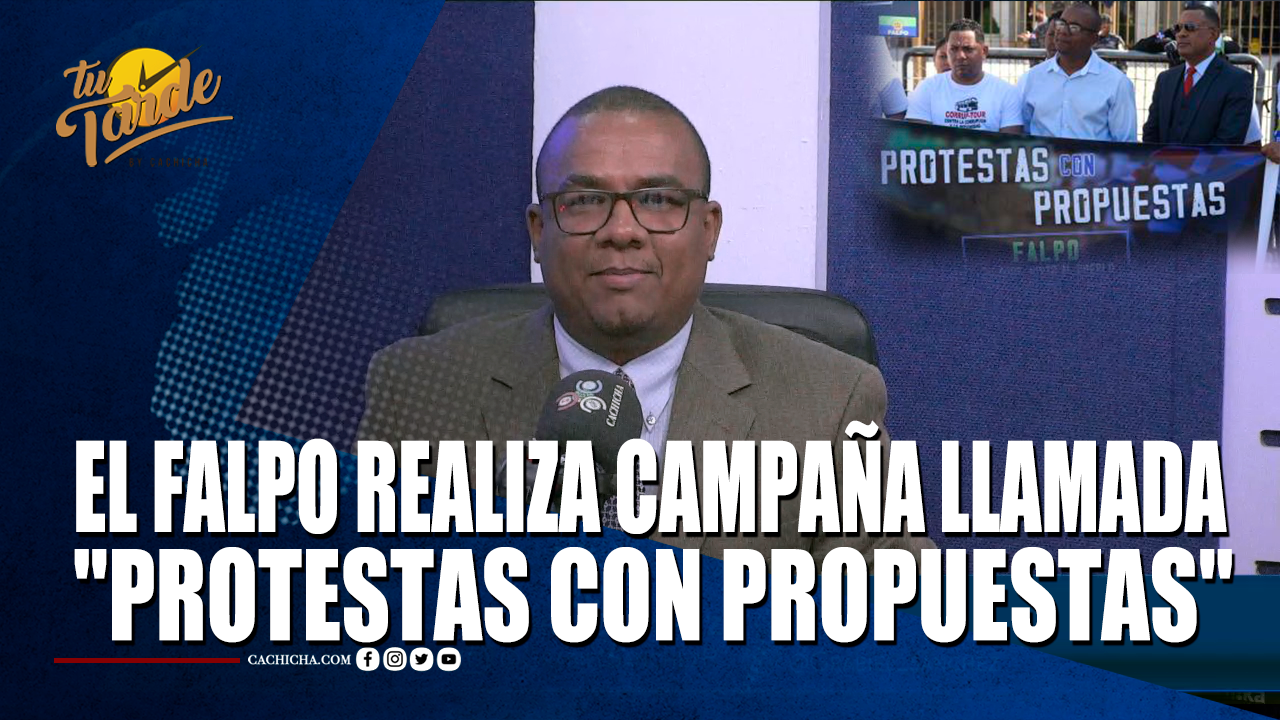 El FALPO Realiza Campaña Llamada Protestas Con Propuestas – Tu Tarde By Cachicha