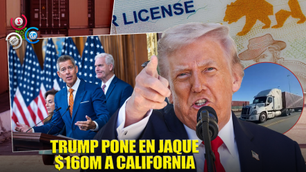 El Gobierno De Trump Amenaza Con Retirar Fondos A California Por Emitir Licencias A Inmigrantes