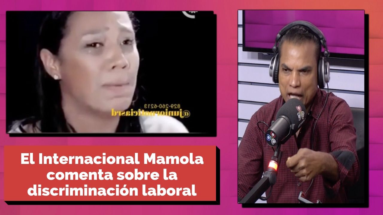 El Internacional Mamola Comenta Sobre La Discriminación Laboral