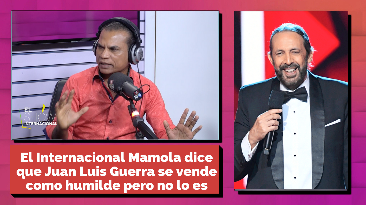 El Internacional Mamola Dice Que Juan Luis Guerra Se Vende Como Humilde Pero No Lo Es
