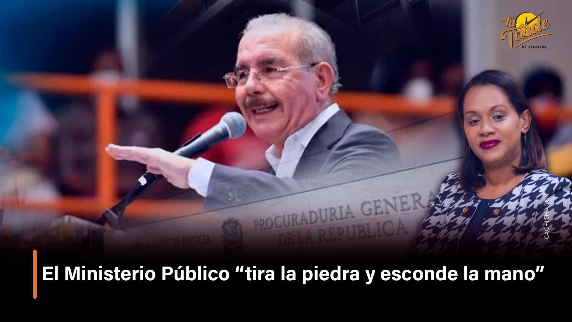 El Ministerio Público “tira La Piedra Y Esconde La Mano” | Tu Tarde By Cachicha