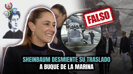 El Traslado De Emergencia Es Falso, Sheinbaum Desmiente Rumores