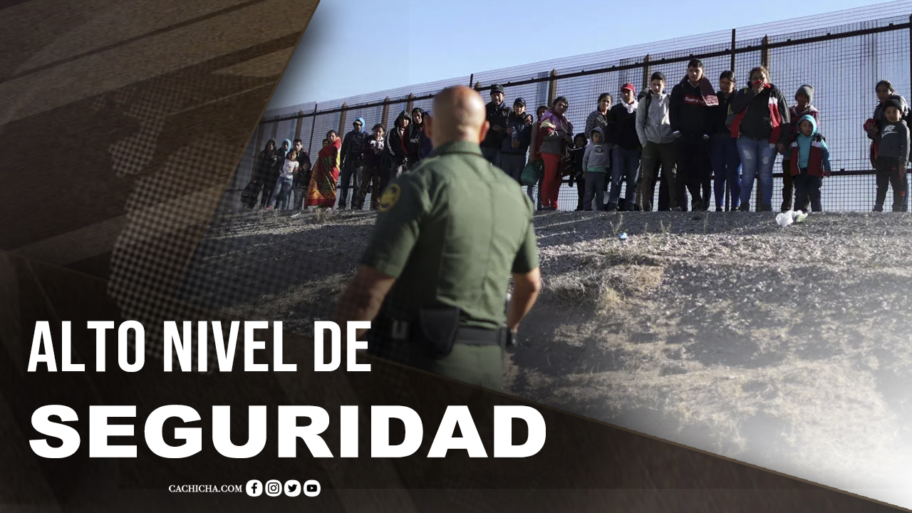 El Alto Nivel De La Seguridad Fronteriza En EE.UU