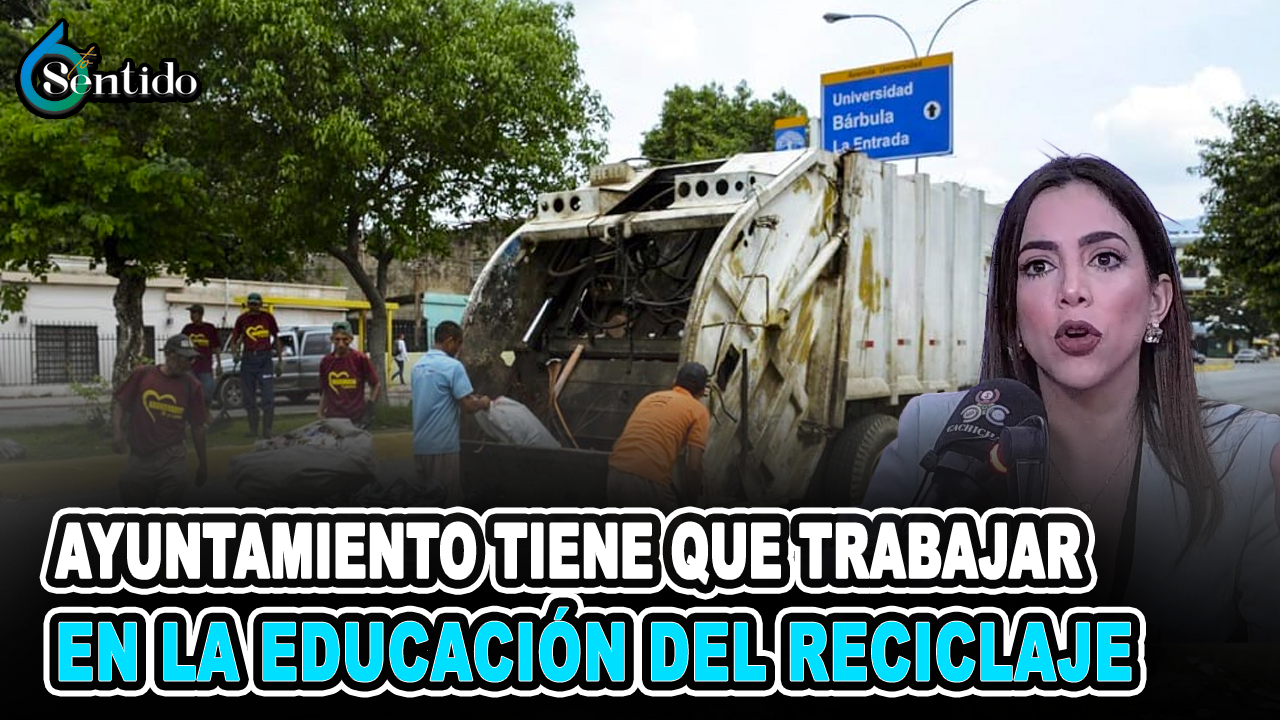 El Ayuntamiento Tiene Que Trabajar En La Educación Del Reciclaje | 6to Sentido