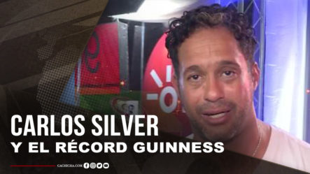 El Cantante Carlos Silver habla Sobre Récord Guinness