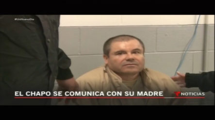 Joaquín “El Chapo” Guzmán Se Comunica Con Su Madre