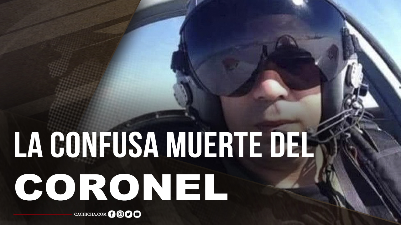 El Confuso Incidente De La Muerte Del Coronel En Bahoruco