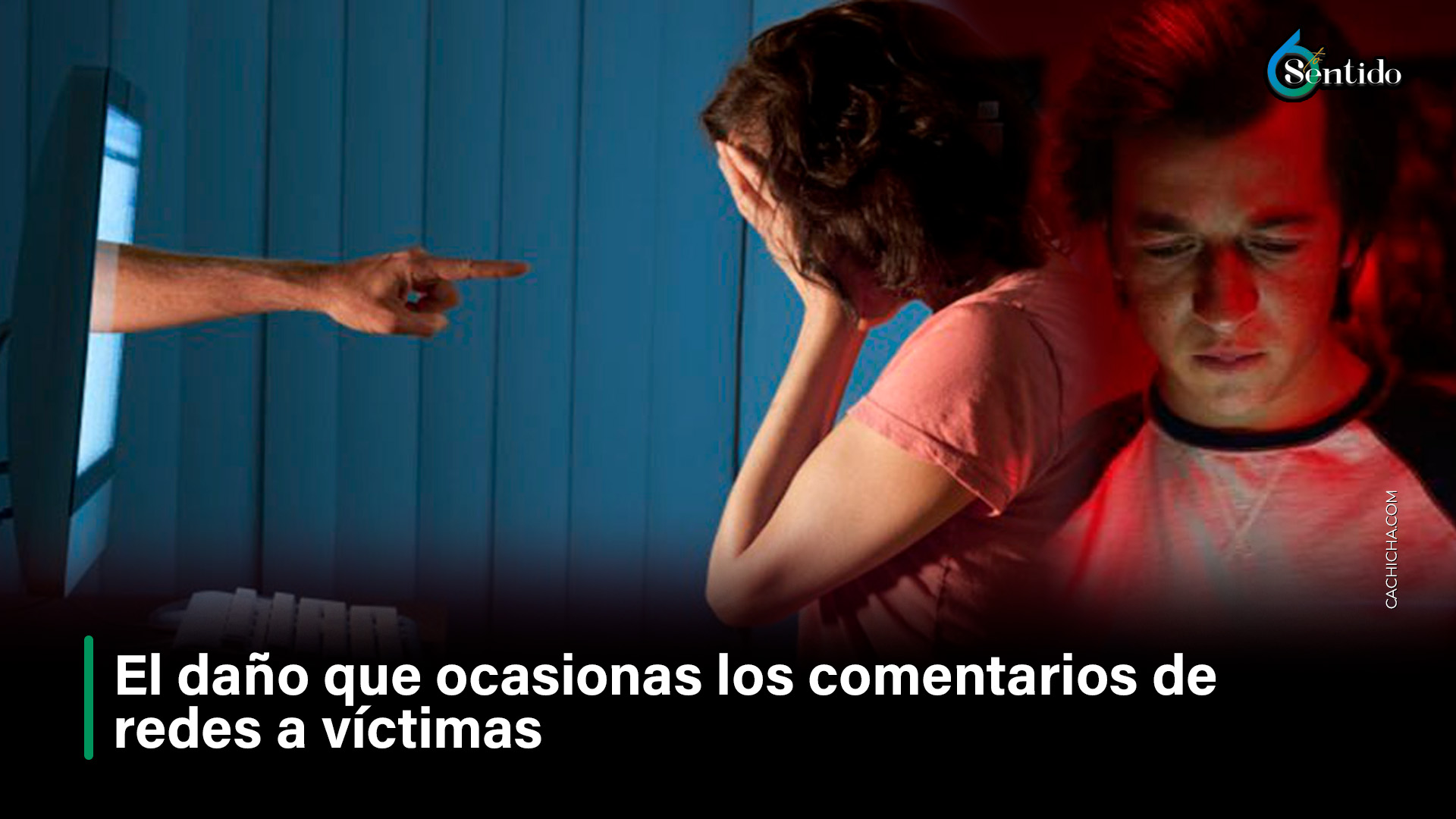 Daño Que Ocasionan Los Comentarios De Redes A Víctimas