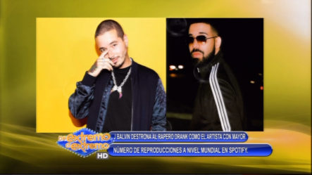 J Balvin Destrona Al Rapero Drake Como El Artista Con Mayor Número De Reproducciones En Spotify