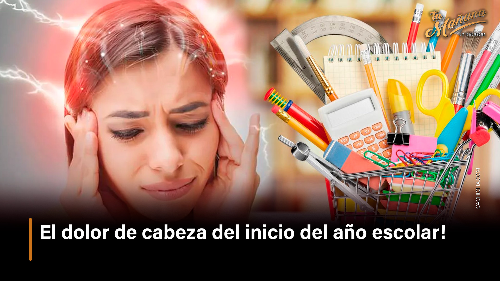 ¡El Dolor De Cabeza Del Inicio Del Año Escolar!