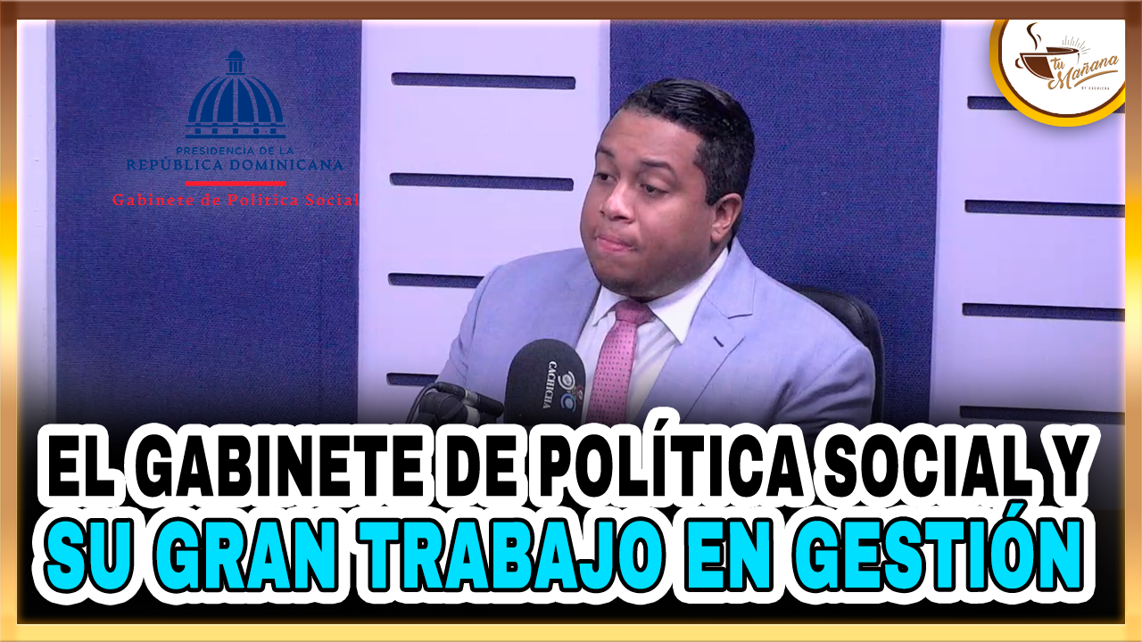 El Gabinete De Política Social Y Su Gran Trabajo En Gestión – Tu Mañana By Cachicha