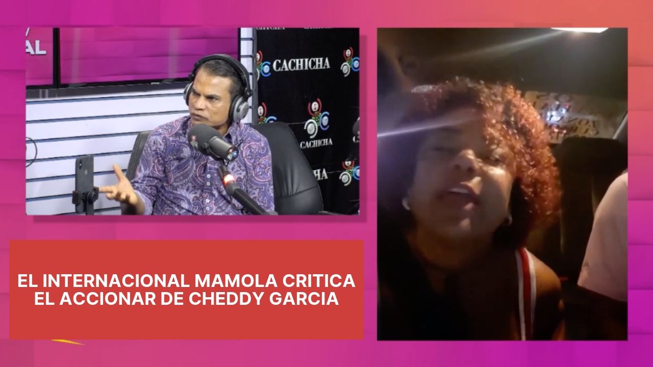 El Internacional Mamola Critica El Accionar De Cheddy Garcia En Las Redes Sociales