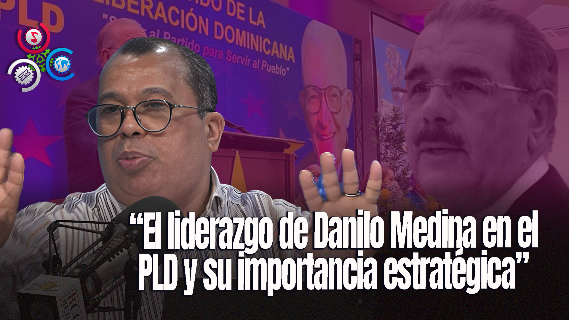 Euri Cabral: “El PLD Es Importante Y Sigue Siendo Clave Para La Nación”