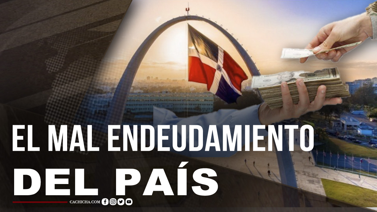 El Mal Ritmo De Endeudamiento Que Lleva El País