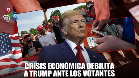 El Manejo De La Economía Está Castigando A Trump Con Los Votantes